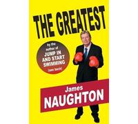 James P Naughton The Greatest (Tascabile)