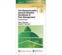 The Massachusetts General Hospital Handbook of Pain Management by Gary Brenner