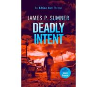 James P. Sumner Deadly Intent (Tascabile) Adrian Hell Series
