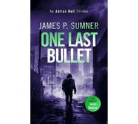 James P. Sumner One Last Bullet (Tascabile) Adrian Hell Series