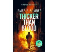 James P. Sumner Thicker Than Blood (Tascabile) Adrian Hell Series