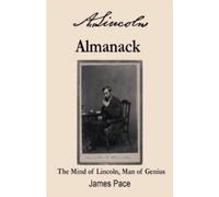 James Pace A. Lincoln's Almanack (Tascabile)