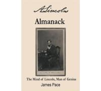 James Pace A. Lincoln's Almanack (Tascabile)