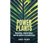 James Palmer Power plants (Copertina rigida)