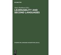 James Pankhurst Learnability and second languages (Copertina rigida)