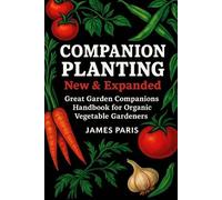 James Paris Companion Planting - New and Expanded (Tascabile)