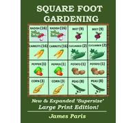 James Paris Square Foot Gardening (Tascabile) No Dig Gardening Techniques