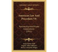 James Parker Hall Eugene Allen Gillmore Horace Laf American Law And (Tascabile)