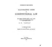 James Parker Hall Illustrative Cases On Constitutional Law (Tascabile)