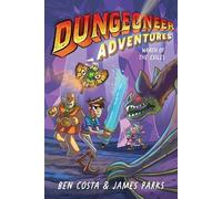 James Parks Ben Costa Dungeoneer Adventures 2 (Copertina rigida)