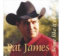 James, Pat - Some Like It Country