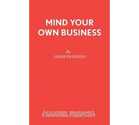 James Patinson Mind Your Own Business (Tascabile)