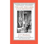 James Patrick Donleavy The Lady Who Liked Clean Restrooms (Tascabile)