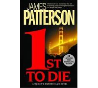 James Patterson 1st to Die (Tascabile) Women's Murder Club Thriller