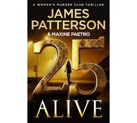 James Patterson 25 Alive (Tascabile) Women's Murder Club