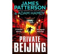 James Patterson Adam Hamdy Private Beijing (Tascabile) Private