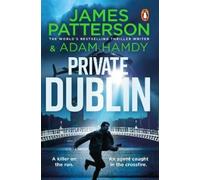 James Patterson Adam Hamdy Private Dublin (Tascabile)