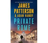 James Patterson Adam Hamdy Private Rome (Copertina rigida) Private Novel