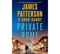 James Patterson Adam Hamdy Private Rome (Tascabile) Private Novel