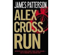 James Patterson Alex Cross, Run (Copertina rigida) Alex Cross Novels