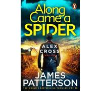 James Patterson Along Came a Spider (Tascabile) Alex Cross
