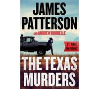 James Patterson Andrew Bourelle The Texas Murders (Copertina rigida)