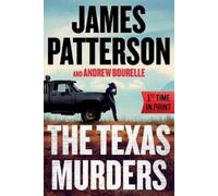 James Patterson Andrew Bourelle The Texas Murders (Tascabile)