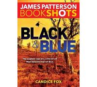 James Patterson Black & Blue (Tascabile) Bookshots