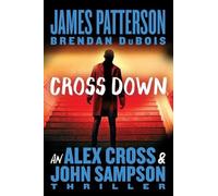 James Patterson Brendan DuBois Cross Down (Tascabile)