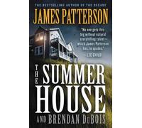 James Patterson Brendan DuBois The Summer House (Tascabile)