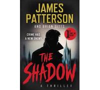 James Patterson Brian Sitts The Shadow (Copertina rigida)
