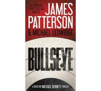 James Patterson Bullseye (Copertina rigida) Michael Bennett Thriller