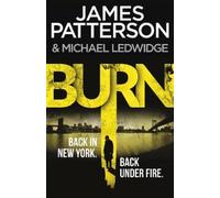 James Patterson Burn (Tascabile) Michael Bennett