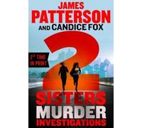 James Patterson Candice Fox 2 Sisters Murder Investigations (Copertina rigida)