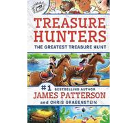 James Patterson Chris Gr Treasure Hunters: The Greatest Trea (Copertina rigida)