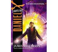 James Patterson Chris Grabenstein Daniel X: Lights Out (Copertina rigida)