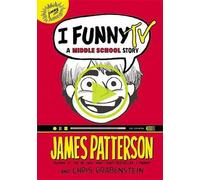 James Patterson Chris Grabenstein I Funny TV (Copertina rigida) I Funny