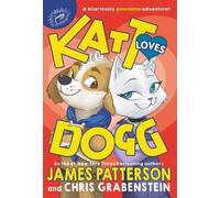 James Patterson Chris Grabenstein Katt Loves Dogg (Copertina rigida)