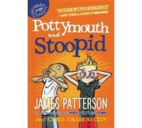 James Patterson Chris Grabenstein Pottymouth and Stoopid (Copertina rigida)