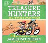 James Patterson Chris Grabenstein Treasure Hunters: The Plunder Down Under (CD)