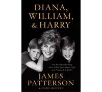 James Patterson Chris Mooney Diana, William, and Harry (Copertina rigida)