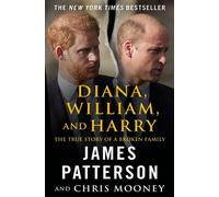 James Patterson Chris Mooney Diana, William, and Harry (Tascabile)