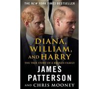 James Patterson Chris Mooney Diana, William, and Harry (Tascabile)