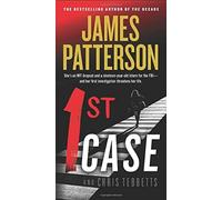 James Patterson Chris Tebbetts 1st Case (Tascabile)