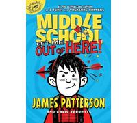 James Patterson Chris Tebbetts Get Me Out of Here (Tascabile)