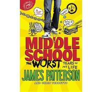 James Patterson Chris Tebbetts The Worst Years of My Life (Copertina rigida)