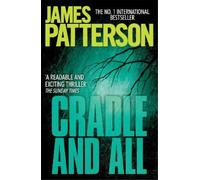 James Patterson Cradle and All (Tascabile)