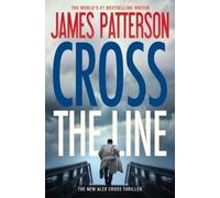 James Patterson Cross the Line (Tascabile)