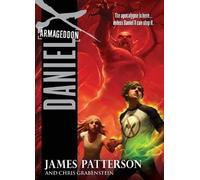 James Patterson Daniel X: Armageddon (Tascabile) Daniel X