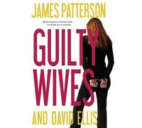 James Patterson David Ellis Guilty Wives (Copertina rigida)